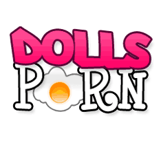 Dolls Porn